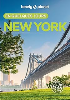 Lonely Planet - Guide New York En quelques jours 2025-2026: Courts séjours, adresses tendances, cartes et promenades à pied