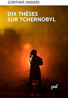 Dix thèses sur Tchernobyl